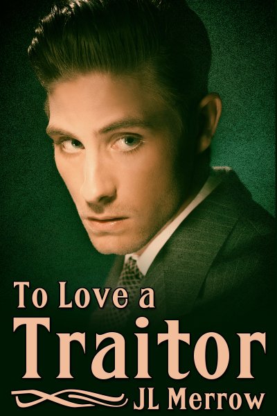 To Love a Traitor 